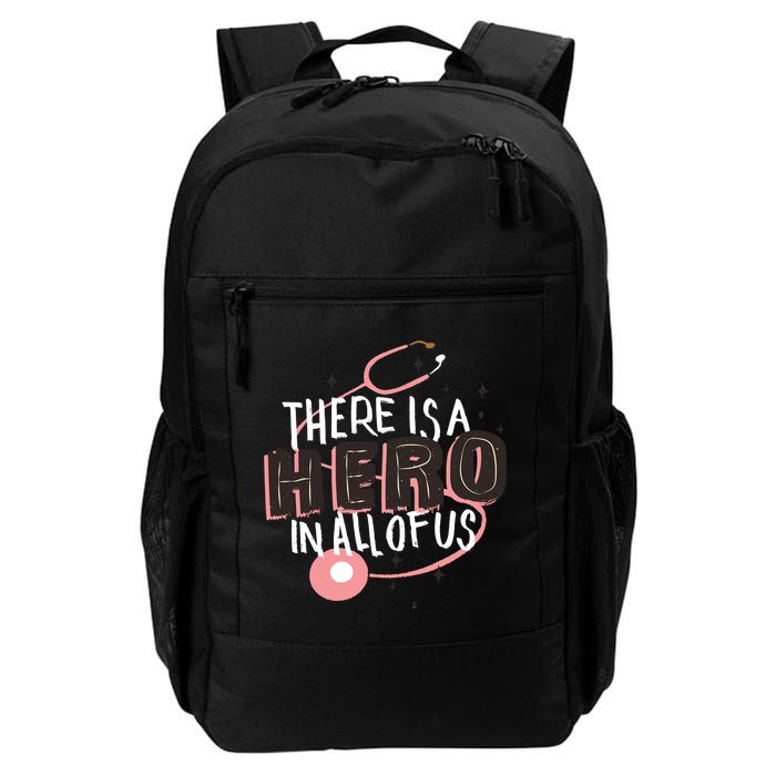 There Is A Hero In All Of Us Nurses Doctors Backpack