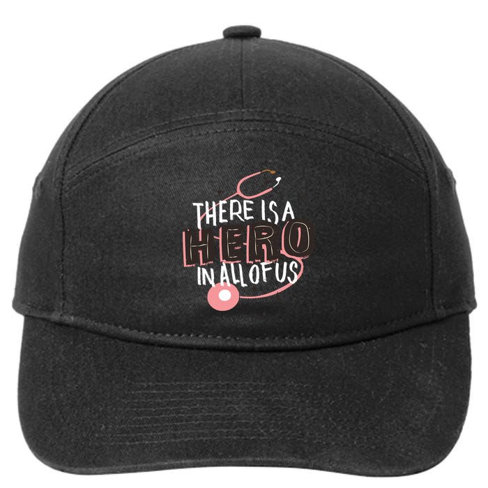 There Is A Hero In All Of Us Nurses Doctors 7-Panel Snapback Hat