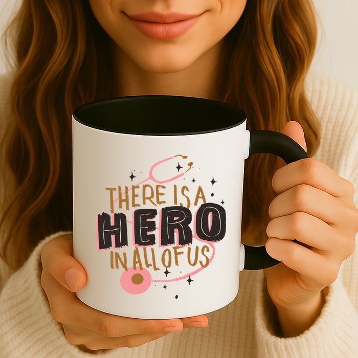 There Is A Hero In All Of Us Nurses Doctors Mug