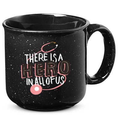 There Is A Hero In All Of Us Nurses Doctors 15oz Campfire Ceramic Mug