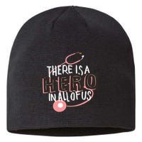 There Is A Hero In All Of Us Nurses Doctors Sustainable Beanie