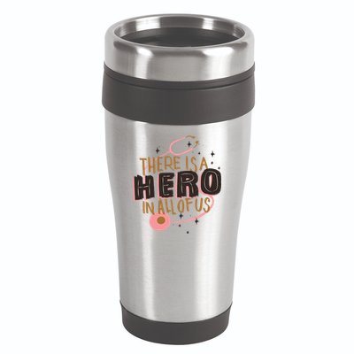 There Is A Hero In All Of Us Nurses Doctors 16oz Travel Tumbler