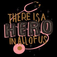 There Is A Hero In All Of Us Nurses Doctors 16oz Travel Tumbler