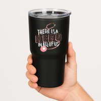 There Is A Hero In All Of Us Nurses Doctors Tumbler