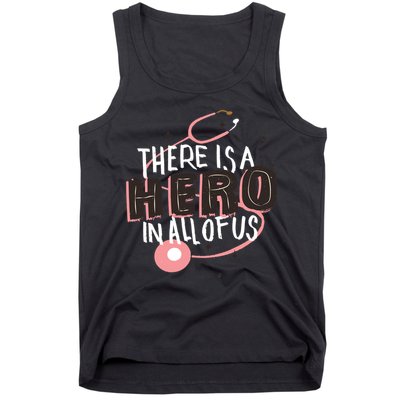 There Is A Hero In All Of Us Nurses Doctors Tank Top