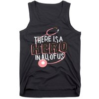 There Is A Hero In All Of Us Nurses Doctors Tank Top