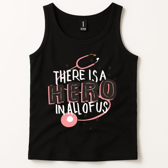 There Is A Hero In All Of Us Nurses Doctors Tank Top