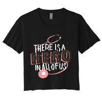 There Is A Hero In All Of Us Nurses Doctors Crop Top