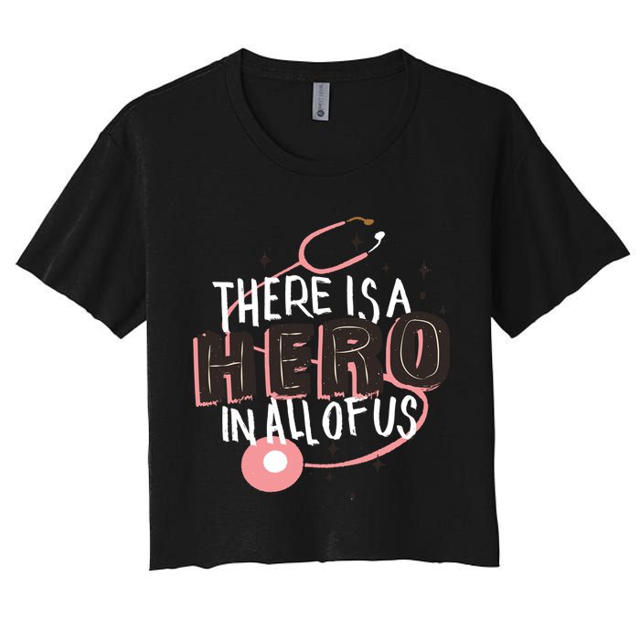 There Is A Hero In All Of Us Nurses Doctors Crop Top
