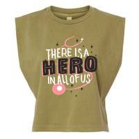 There Is A Hero In All Of Us Nurses Doctors Garment-Dyed Women's Muscle Tee