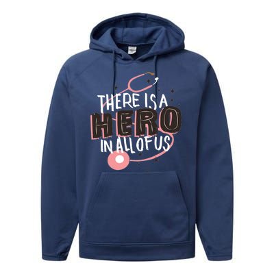 There Is A Hero In All Of Us Nurses Doctors Performance Fleece Hoodie