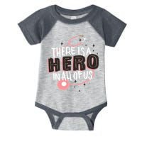 There Is A Hero In All Of Us Nurses Doctors Infant Baby Jersey Bodysuit