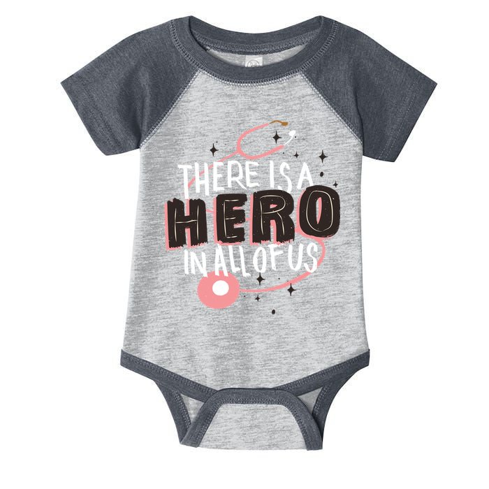 There Is A Hero In All Of Us Nurses Doctors Infant Baby Jersey Bodysuit