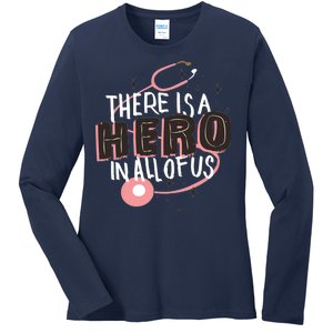 There Is A Hero In All Of Us Nurses Doctors Ladies Long Sleeve Shirt