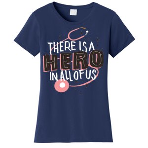 There Is A Hero In All Of Us Nurses Doctors Women's T-Shirt