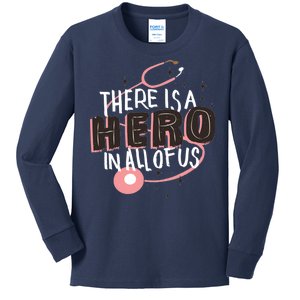 There Is A Hero In All Of Us Nurses Doctors Kids Long Sleeve Shirt