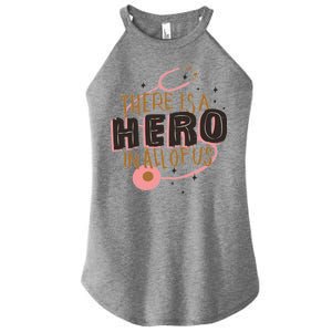 There Is A Hero In All Of Us Nurses Doctors Women's Perfect Tri Rocker Tank