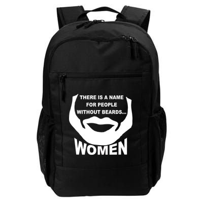 There is A Name For People Without Beards Women Backpack
