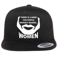 There is A Name For People Without Beards Women Flat Bill Trucker Hat