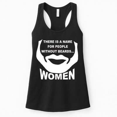 There is A Name For People Without Beards Women Womens Tank Top