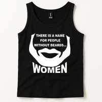 There is A Name For People Without Beards Women Tank Top