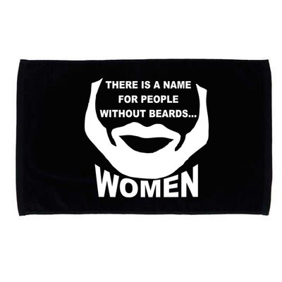 There is A Name For People Without Beards Women Microfiber Hand Towel