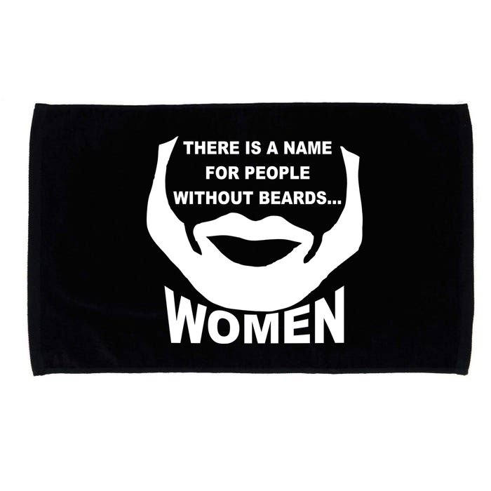 There is A Name For People Without Beards Women Microfiber Hand Towel