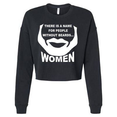 There is A Name For People Without Beards Women Cropped Pullover Crew