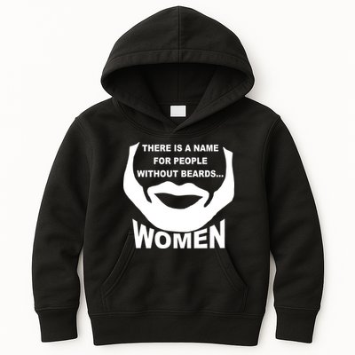 There is A Name For People Without Beards Women Kids Hoodie