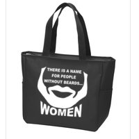 There is A Name For People Without Beards Women Zip Tote Bag
