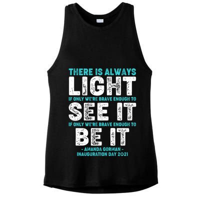 There Is Always Light  Amanda Gorman Inauguration Day 2021 Ladies PosiCharge Tri-Blend Wicking Tank