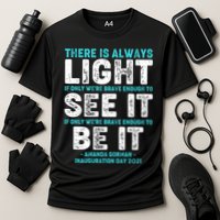 There Is Always Light  Amanda Gorman Inauguration Day 2021 Performance Shirt