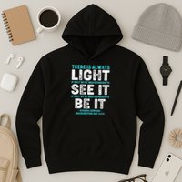 There Is Always Light  Amanda Gorman Inauguration Day 2021 Hoodie
