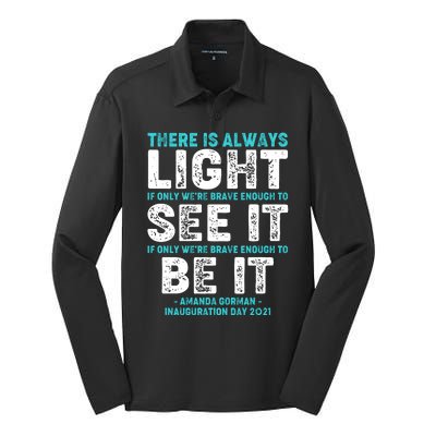 There Is Always Light  Amanda Gorman Inauguration Day 2021 Silk Touch Performance Long Sleeve Polo