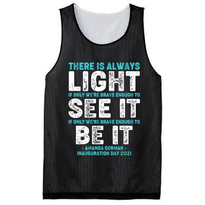 There Is Always Light  Amanda Gorman Inauguration Day 2021 Mesh Reversible Basketball Jersey Tank