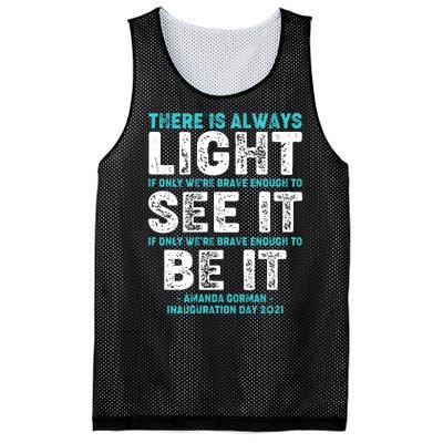 There Is Always Light  Amanda Gorman Inauguration Day 2021 Mesh Reversible Basketball Jersey Tank