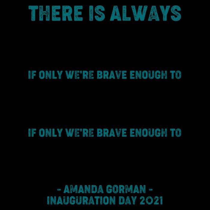 There Is Always Light  Amanda Gorman Inauguration Day 2021 16oz Travel Tumbler
