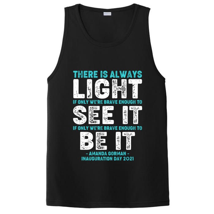There Is Always Light  Amanda Gorman Inauguration Day 2021 PosiCharge Competitor Tank