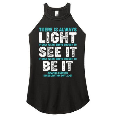 There Is Always Light  Amanda Gorman Inauguration Day 2021 Women's Perfect Tri Rocker Tank