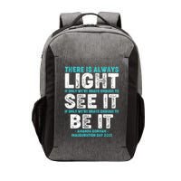 There Is Always Light  Amanda Gorman Inauguration Day 2021 Vector Backpack