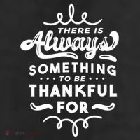 There Is Always Something To Be Thankful For Cool Comfort Performance Bucket Hat