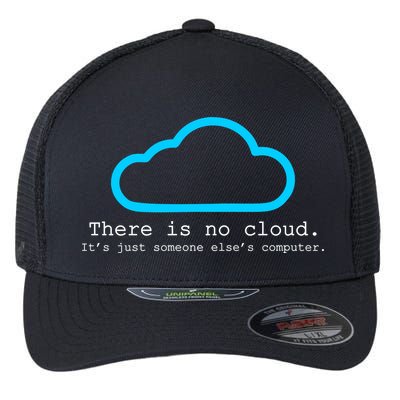 There is No Cloud. It's Just Someone Else's Computer. Flexfit Unipanel Trucker Cap