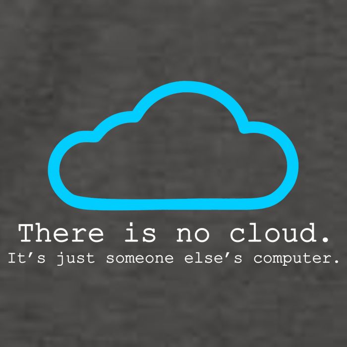 There is No Cloud. It's Just Someone Else's Computer. Vector Backpack