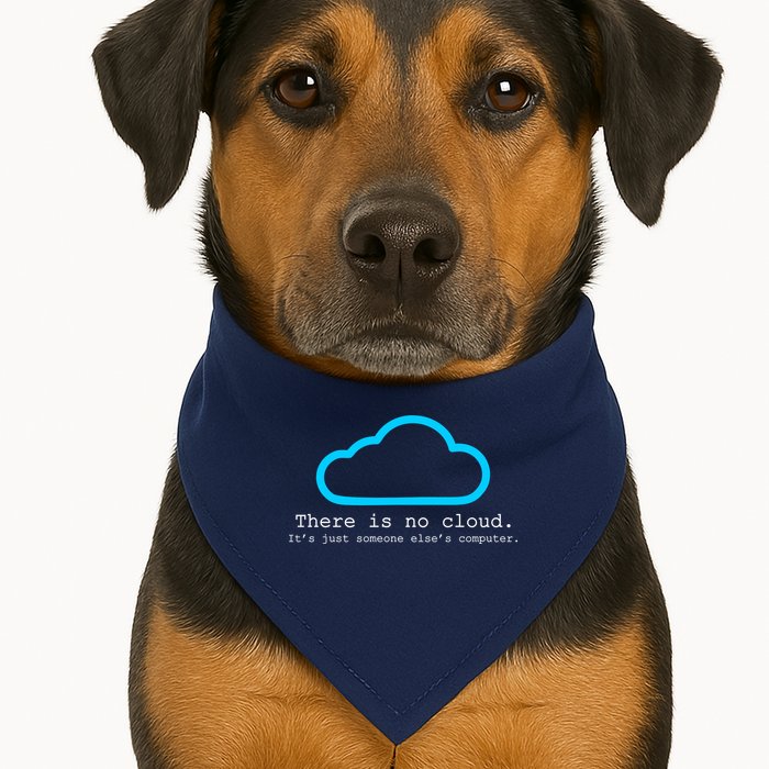 There is No Cloud. It's Just Someone Else's Computer. USA-Made Doggie Bandana