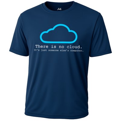 There is No Cloud. It's Just Someone Else's Computer. Cooling Performance Crew T-Shirt