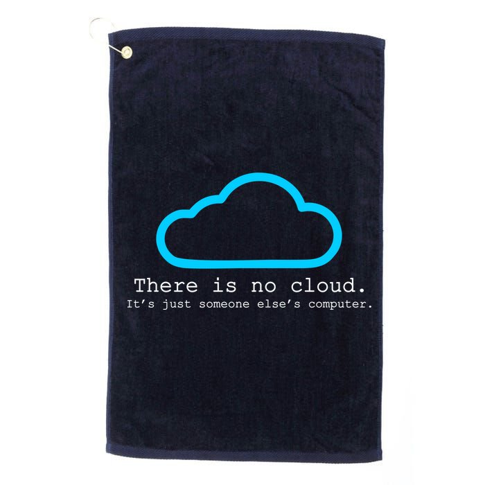 There is No Cloud. It's Just Someone Else's Computer. Golf Towel