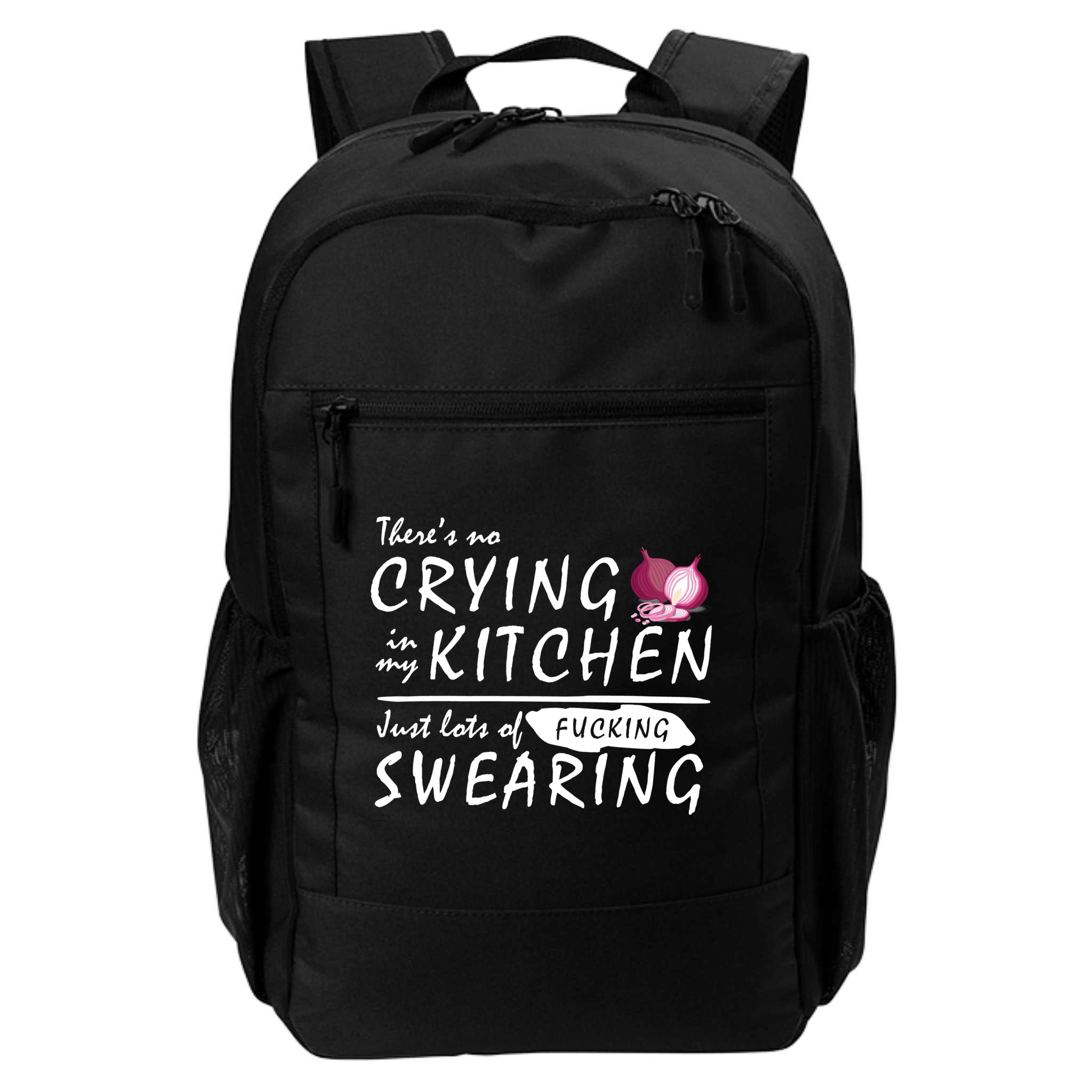 There Is No Crying In My Kitchen Backpack