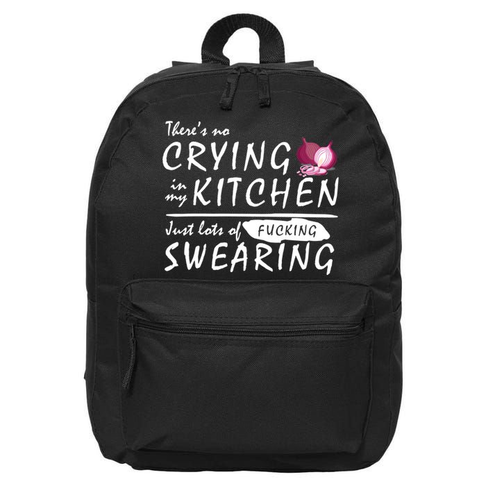 There Is No Crying In My Kitchen 16 in Basic Backpack