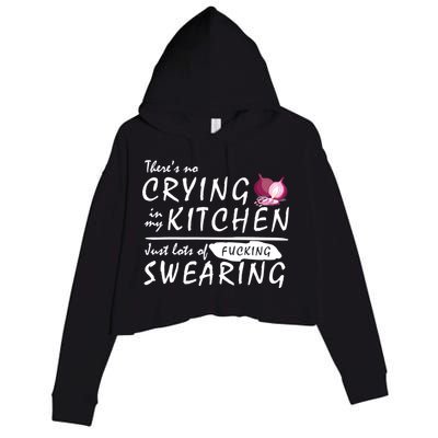 There Is No Crying In My Kitchen Crop Fleece Hoodie