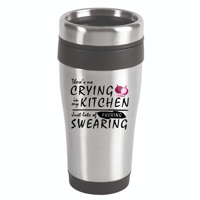There Is No Crying In My Kitchen 16oz Travel Tumbler